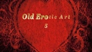 Old Erotic Art 5 Free Cartoon Porn Video E5 Xhamster